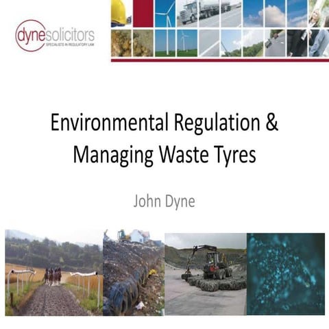 Environmental Regulation & Managing Waste Tyres
