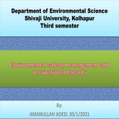 Environmental safety and occupational hazrds 
