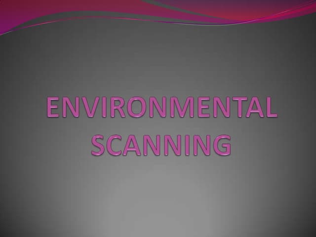 Environmental scanning (ppt)