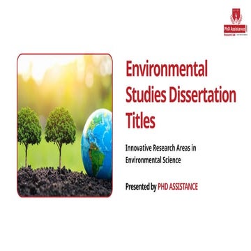 Innovative Environmental Science Dissertation Titles for Modern Research