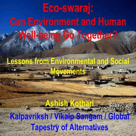 Eco-swaraj: Can environment and human well-being go together? 