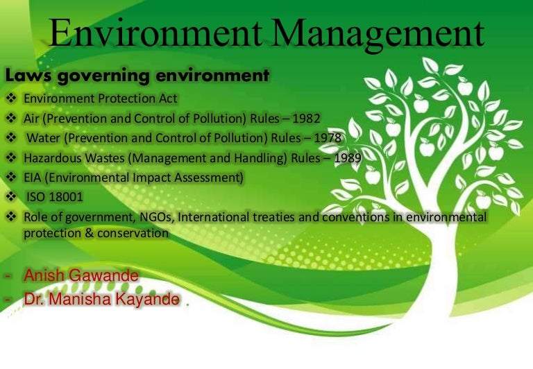 Environment management laws governing environment