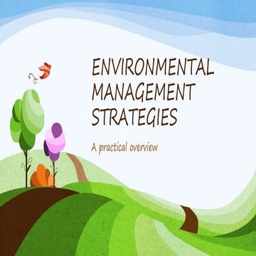 Environment management startegies