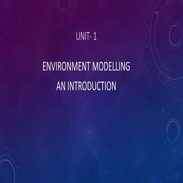 Environment modelling and its environmental aspects