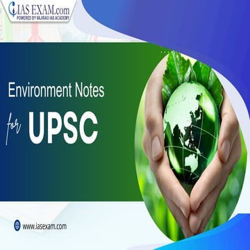 Environment Notes for UPSC 2026: Complete Guide to Ecology ...
