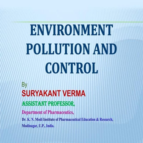 Environment pollution and control