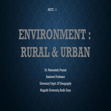 RURAL & URBAN ENVIRONMENT