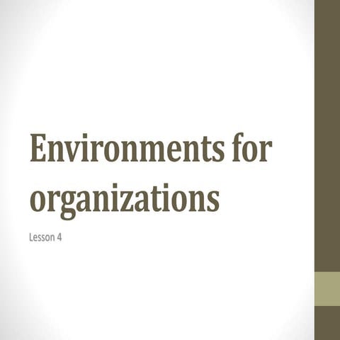 Environments for organisations slides notes.pptx