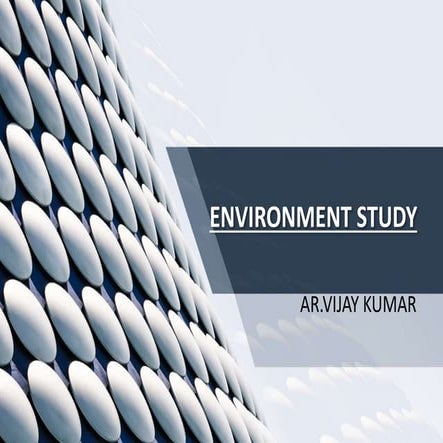 ENVIRONMENT STUDY.pptx
