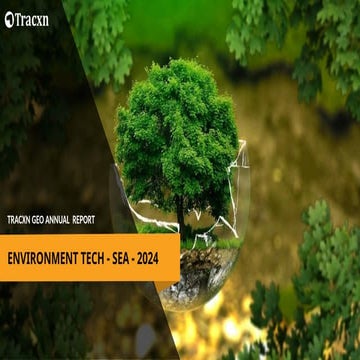 Environment Tech - SEA Annual Funding Report - 2024 (Old).pptx