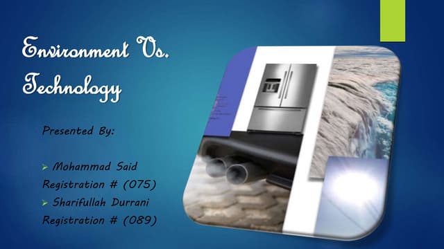 Environment vs Technology