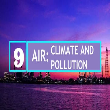 Air: Climate and Pollution