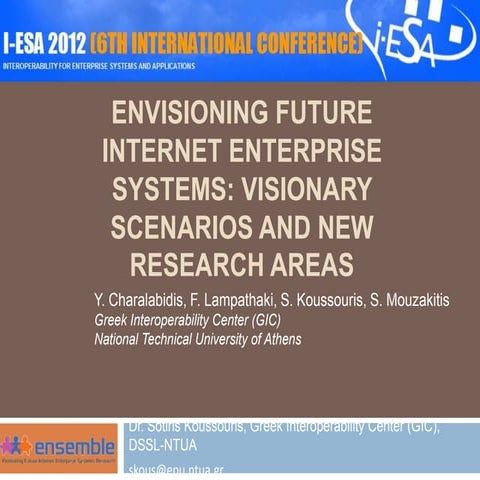 Envisioning Future Internet Enterprise Systems: Visionary Scenarios and New R...