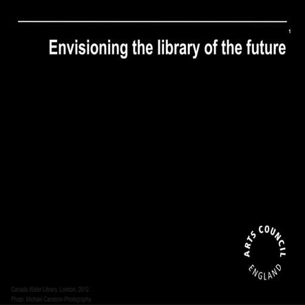 Envisioning the library of the future
