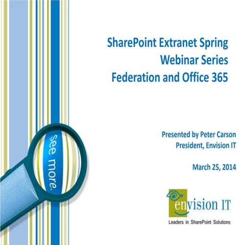 Envision it SharePoint Extranet Webinar Series - Federation and Office 365