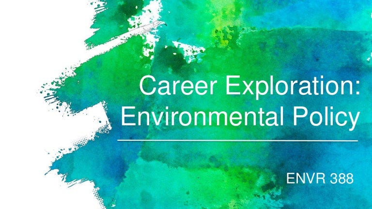 Career Environmental Policy