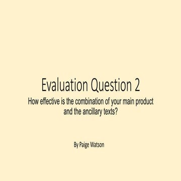 Evaluation Question  2