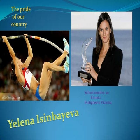 The pride of our country – Yelena Isinbayeva