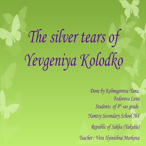 The silver tears of Yevgeniya Kolodko