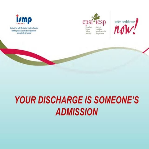 Your Discharge is Someone’s Admission