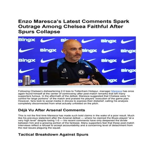 Enzo Maresca’s Latest Comments Spark Outrage Among Chelsea Faithful After Spurs Collapse