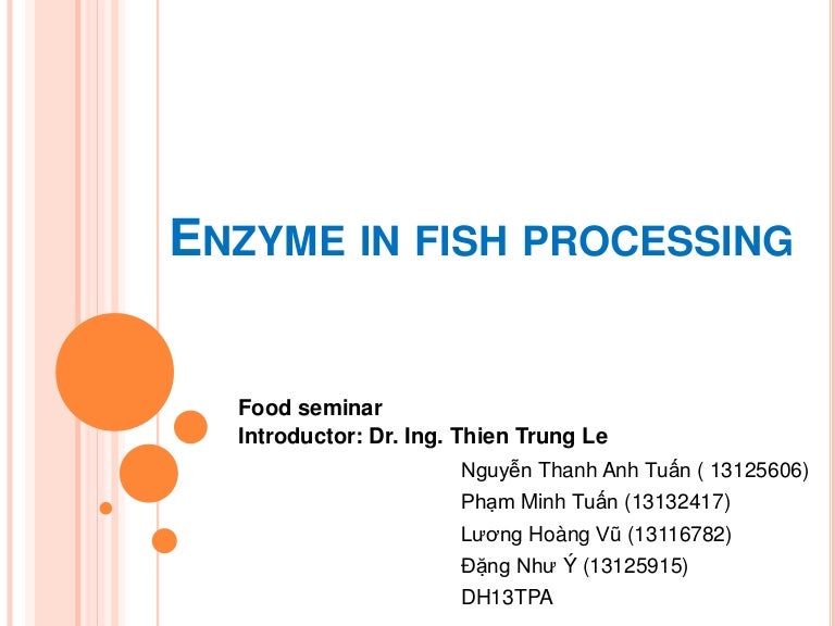 Enzyme in fish processing