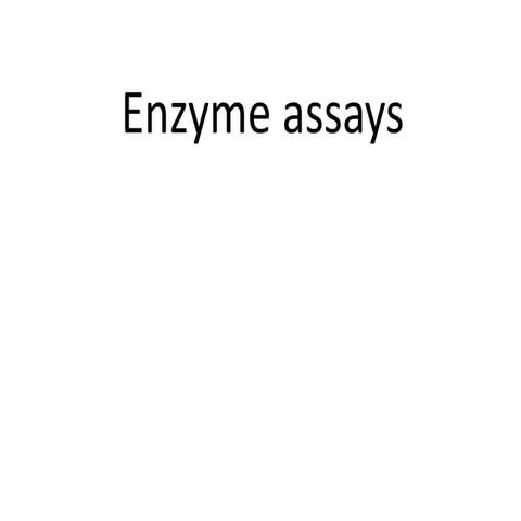 enzyme assays.pptx