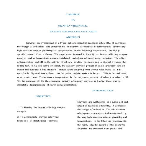 Enzyme hydrolysis of starch