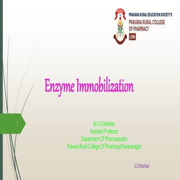 Enzyme immobilization as per PCI syllabus by S.D.Mankar