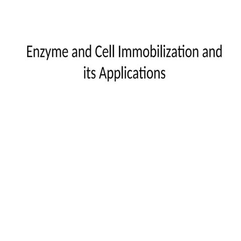 Enzyme Immobilization for biochemistry student.ppt