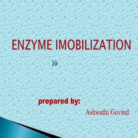 Enzyme Imobilisation.