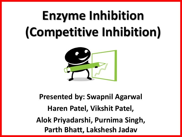 Enzyme inhibition ppt final