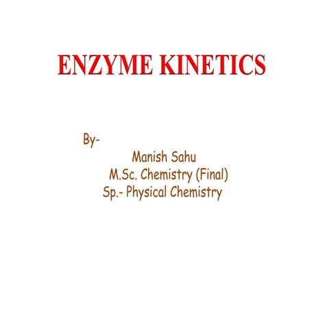 Enzyme Kinetics 