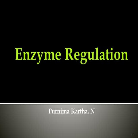 Enzyme regulation