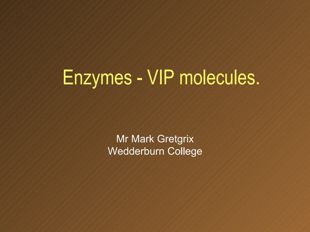 Enzymes