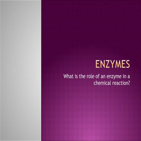 Enzymes