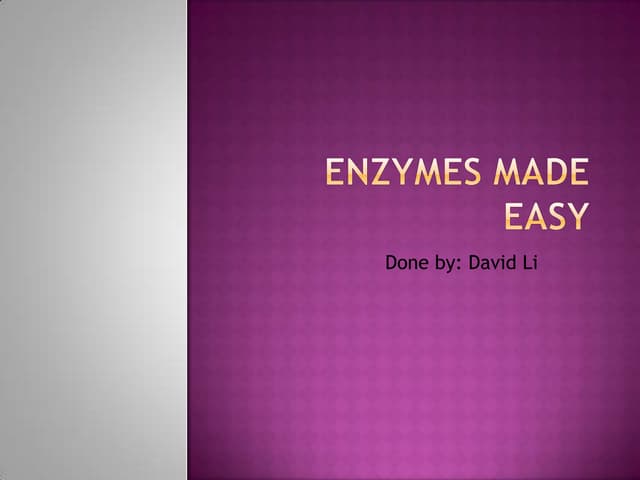 Enzymes