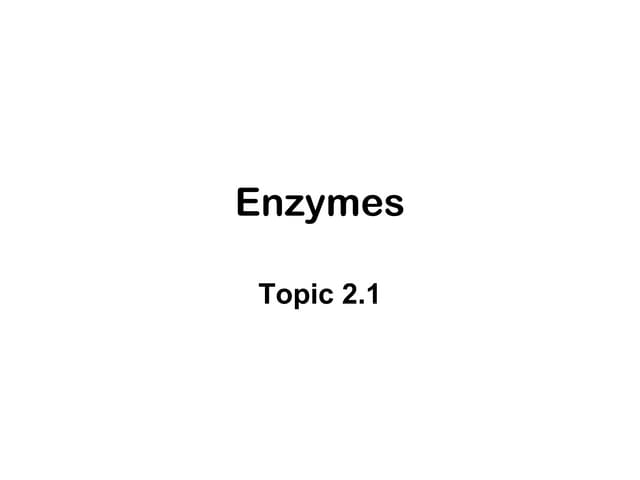 Enzymes