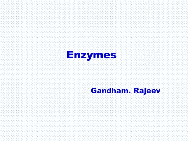 ENZYMES