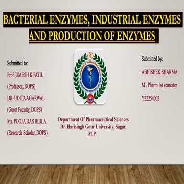 Bacterial enzymes, industrial enzymes and production of enzymes by Abhishek S...