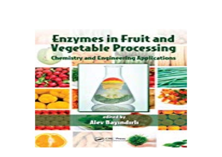 [FREE_EPUB] Enzymes in Fruit and Vegetable Processing Chemistry and…
