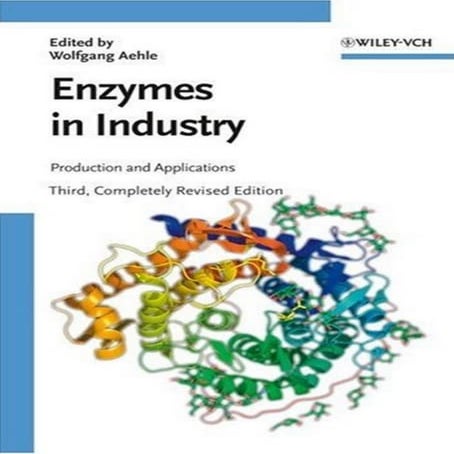 enzymesinindustry-productionapplications.pdf