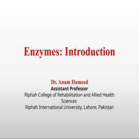 Enzymes Lecture stating its functions and structure
