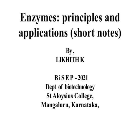 Enzymes principles and applications  Likhith K