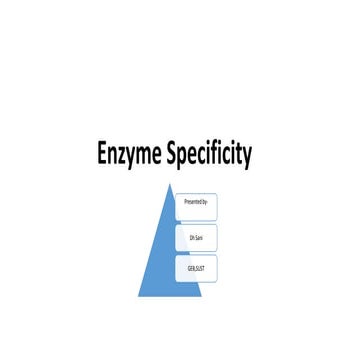 Enzyme specificity