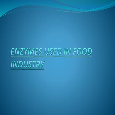 Enzymes used in food industry
