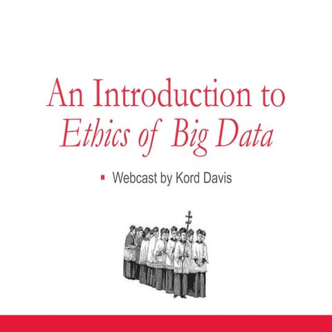 Introduction to Ethics of Big Data