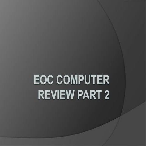 Eoc computer review part 2