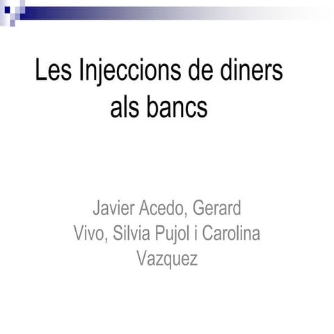 Injeccions de diners als bancs