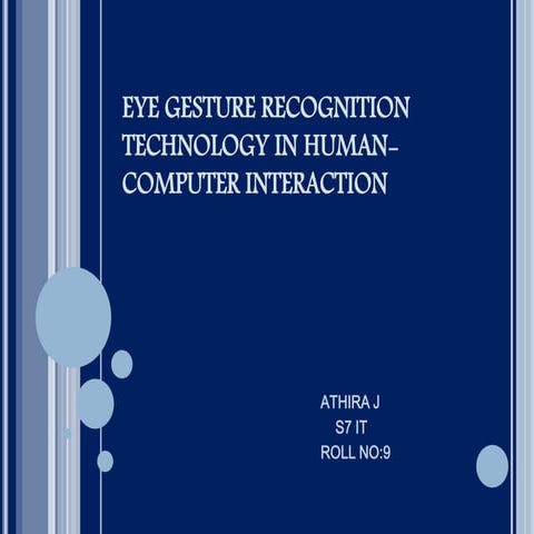Human Computer Interaction using Eye Gesture Recognition : ElectroOcculography
